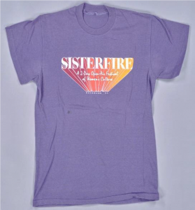 T-shirt that reads "Sisterfire : A two-day open air festival of women's culture"